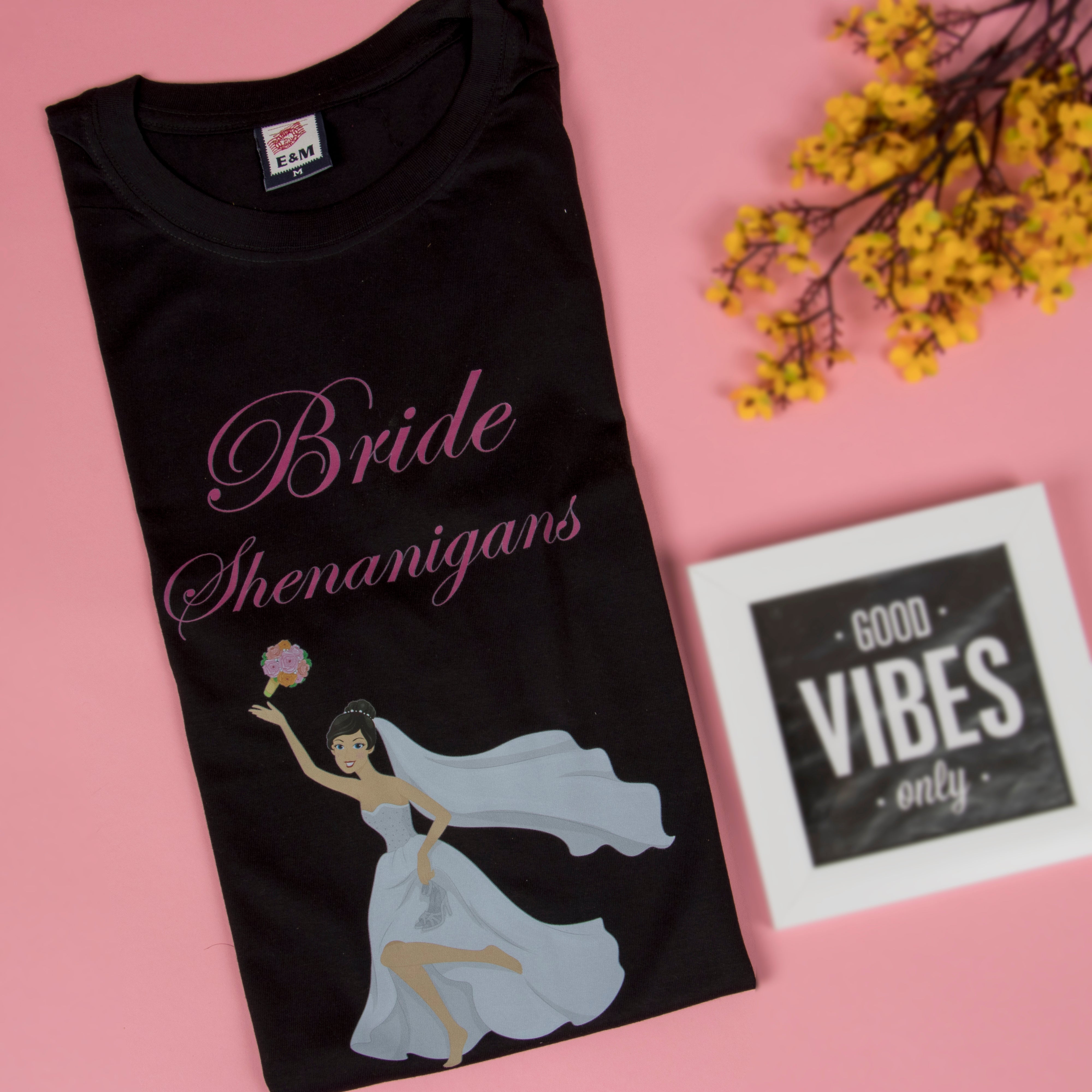 Bride + Bridesmaid Combo - Shenanigans